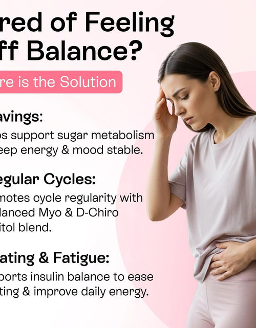 Load image into Gallery viewer, Myo Inositol D Chiro Inositol Supplement for Women Hormone Balance Healthy Ovarian Support 40:1 Myo Inositol Blend with Folate Vitamin D3 B12 &amp; 20 Billion CFU Probiotics 60 Capsules
